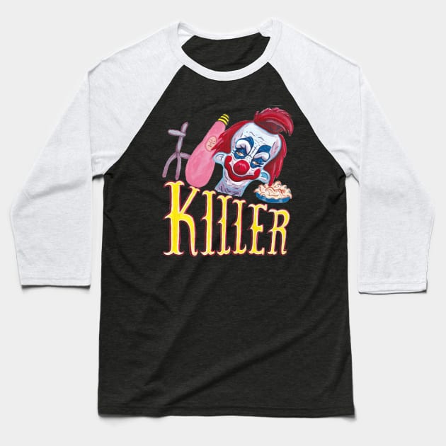 Killer Klown Baseball T-Shirt by tesiamarieart